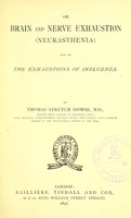 view On brain and nerve exhaustion (neurasthenia), and on the exhaustions of influenza.