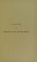 view A manual of diseases of the nervous.
