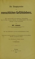 view Die Hauptgesetze des menschlichen Gefuhls-lebens : eine experimentelle und analytische Untersuchung uber die natur und das Auf-treten der Gefuhlszustande nebst einen Beitrage zu deren Systematik.