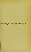 view La pratique neurologique / Edited by P.M.