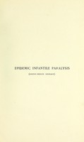 view Epidemic infantile paralysis (Heine-Meidin Disease) / Translated by H.Ridley Prentice.