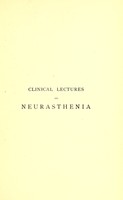 view Clinical lectures on neurasthenia.