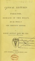 view Clinical lectures on paralysis, disease of the brain, and other affections of the nervous system.