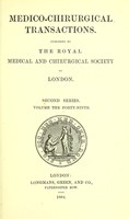 view Medico-chirurgical transactions / published by the Royal Medical and Chirurgical Society of London.