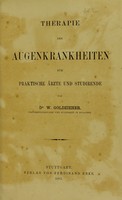 view Therapie der Augenkrankheiten für praktische Ärtze und Studirende / von Wilhelm Goldzieher.