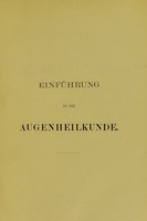 view Einführung in die Augenheilkunde / von J. Hirschberg.