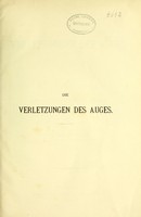 view Die Verletzungen des Auges : ein Handbuch für den Praktiker / von E. Praun.