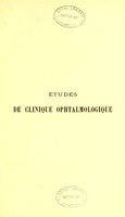 view Études de clinique ophthalmologique / par Ph. Panas.