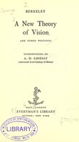 view A new theory of vision : and other writings / [George] Berkeley ; introduction by A. D. Linsay.