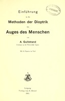 view Einführung in die Methoden der Dioptrik des Auges des Menschen / von A. Gullstrand.