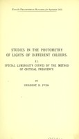 view Studies in the photometry of lights of different colours / by Herbert E. Ives. : spectral luminosity curves obtained by the equality of brightness photometer and the flicker photometer under similar conditions.