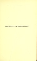 view The science of illumination : an outline of the principles of artificial lighting / by Dr. L. Bloch ; translated by W. C. Clinton.