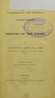 view Pathological and surgical observations on the diseases of the joints / by Sir Benjamin C. Brodie.