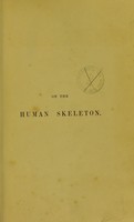 view A treatise on the human skeleton (including the joints) / by George Murray Humphry.