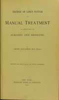 view Technic of Ling's system of manual treatment as applicable to surgery and medicine / by Arvid Kellgren.