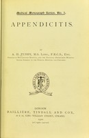 view Appendicitis / by A. H. Tubby.