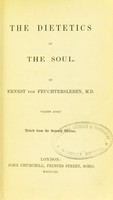 view The dietetics of the soul / by Ernest von Feuchtersleben.