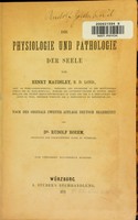 view Die Physiologie und Pathologie der Seele / von Henry Maudsley ; nach des Originals zweiter Auflage Deutsch bearbeitet von Rudolf Boehm.