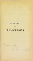 view Le délire des persécutions / par Dr Legrand du Saulle.