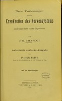 view Neue Vorlesungen über die Krankheiten des Nervensystems insbesondere über Hysterie / von J.M. Charcot ; autorisirte deutsche Ausgabe von Sigm. Freud.