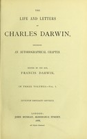 view The life and letters of Charles Darwin : including an autobiographical chapter / edited by his son, Francis Darwin.