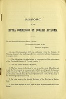 view Report of the Royal Commission on Lunatic Asylums of the Province of Quebec.