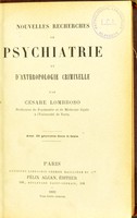 view Nouvelles recherches de psychiatrie et d'anthropologie criminelle / par Cesare Lombroso.