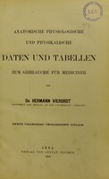 view Anatomische, physiologische und physikalische Daten und Tabellen zum Gebrauche für Mediciner / von Hermann Vierordt.