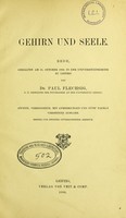view Gehirn und Seele : Rede, gehalten am 31. October 1894 in der Universitätskirche zu Leipzig / von Paul Flechsig.