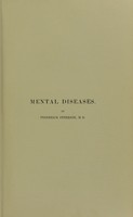 view Mental diseases / by Frederick Peterson.