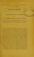 view Revue critique de la doctrine sur le centre cortical de la vision / par S. E. Henschen ; traduit du suédois par le docteur Dor.
