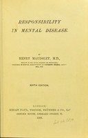 view Responsibility in mental disease / by Henry Maudsley.
