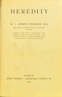 view Heredity / by J. Arthur Thomson.