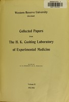 view Collected papers from the H.K. Cushing Laboratory of Experimental Medicine / edited by G.N. Stewart.