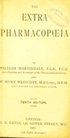 view The extra pharmacopoeia / by William Martindale ... and W. Wynn Westcott.