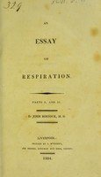 view An essay on respiration. Pts I-II / By John Bostock, M.D.