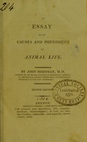 view An essay on the causes and phenomena of animal life / by John Herdman.