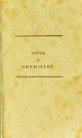 view A system of chemistry...In four volumes / By J. Murray.