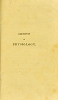 view Elements of physiology / by A. Richerand ; translated from the French, by G.J.M. de Lys.