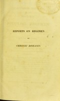 view Additional reports on the effects of a peculiar regimen in cases of cancer, scrofula, consumption, asthma, and other chronic diseases / By William Lambe.