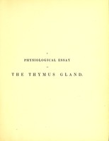 view A physiological essay on the thymus gland / by John Simon.