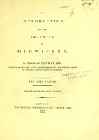 view An introduction to the practice of midwifery / by Thomas Denman.