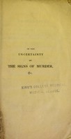 view On the uncertainty of the signs of murder, in the case of bastard children, &c / by William Hunter.