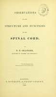 view Observations on the structure and functions of the spinal cord / by R. D. Grainger.