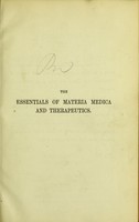 view The essentials of materia medica and therapeutics / by Alfred Baring Garrod.