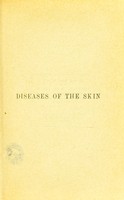 view Diseases of the skin : an outline of the principles and practice of dermatology / by Malcolm Morris.