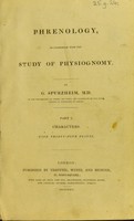 view Phrenology, in connexion with the study of physiognomy / by J. G. Spurzheim.