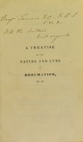 view A treatise on the nature and cure of rheumatism ; with observations on rheumatic neuralgia, and on spasmodic neuralgia, or tic douloureux. / By Charles Scudamore.