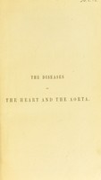view The diseases of the heart and the aorta / by William Stokes.