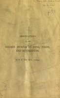 view Observations on the ciliary muscle in fish, birds and quadrupeds / By R. J. Lee.